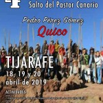 Pica Aquí para Ver el Cartel, la Información, y el Formulario de Inscripción del IV Encuentro Insular de Salto del Pastor Canario ‘Tijarafe 2019′ de Homenaje a Don Pedro Pérez Gómez ‘Quico’ – Colectivo Garehagua, Ayuntamiento de Tijarafe, y Federación de Salto del Pastor Canario (FSPC) – Tijarafe – Isla de La Palma – Archivo Documental de la FSPC – Archipiélago Canario (Del 18 al 20 de Abril de 2019).