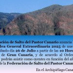 Anuncio de Convocatoria de la Asamblea General Extraordinaria 2025 de la  Federación de Salto del Pastor Canario – Sábado día 26 de Julio de 2025 a las 10 Horas en Agüimes – Gran Canaria – Presidencia y Junta de Gobierno de la Federación de Salto del Pastor Canario – Archipiélago Canario (27 de Mayo de 2025).