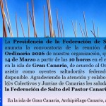 Anuncio de la Convocatoria Oficial de la Asamblea General Ordinaria 2026 de la Federación de Salto del Pastor Canario (FSPC) del Sábado día 14 de Marzo de 2026 en la Casa del Maestro de la Villa de Agüimes - Isla de Gran Canaria - Archivo Documental de la FSPC - Archipiélago Canario (Marzo de 2026).