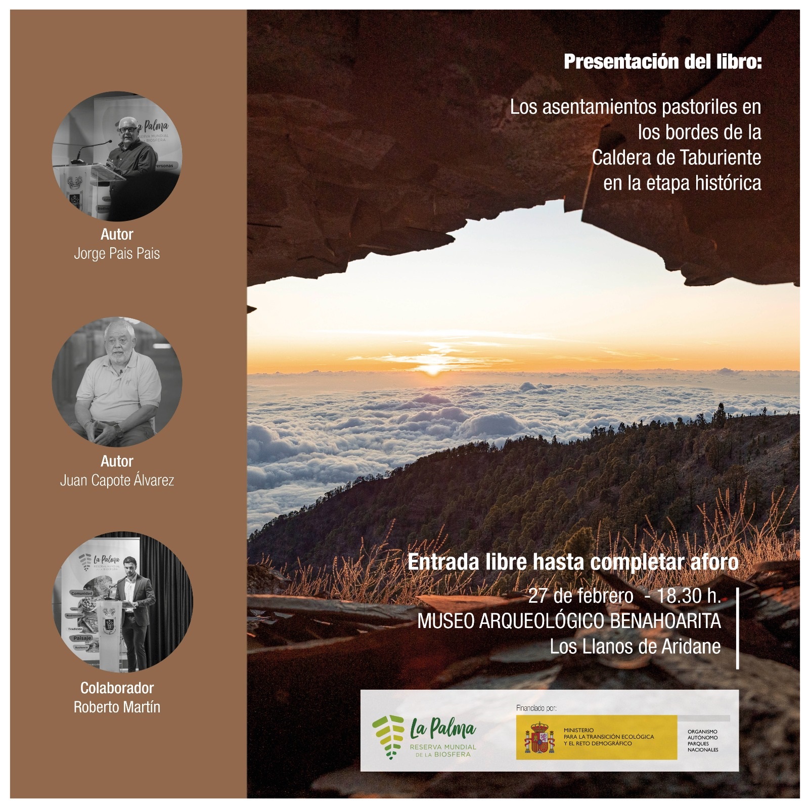Presentación de la Publicación 'Los Asentamientos Pastoriles en los Bordes de la Caldera de Taburiente en la Etapa Histórica' el 27 de Febrero de 2026 a las 18:30 Horas en el Museo Arqueológico Benaorita de Los Llanos de Aridane - Felipe Jorge Pais Pais, Juan Capote Álvarez, Reserva Mundial de la Biosfera de La Palma, y Parque Nacional de la Caldera de Taburiente - Isla de La Palma - Archivo Documental de la Federación de Salto del Pastor Canario (FSPC) - Archipiélago Canario (Febrero de 2026).